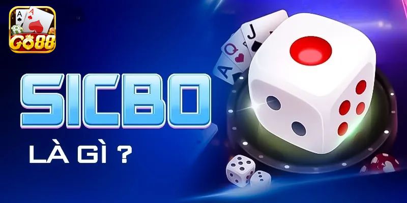 Hiểu đúng về game Sicbo