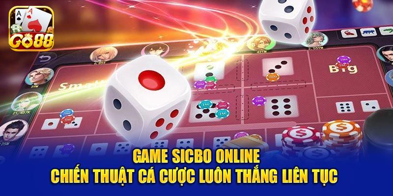 Vì sao bạn cần tìm hiểu cách soi cầu Sicbo
