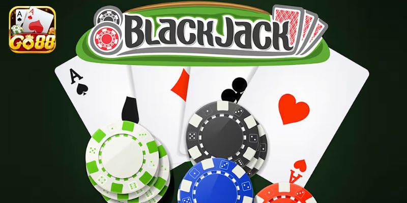 Muốn chơi Blackjack GO88 thắng lớn cần có chiến thuật