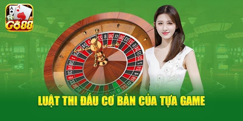 Luật lệ game Roulette