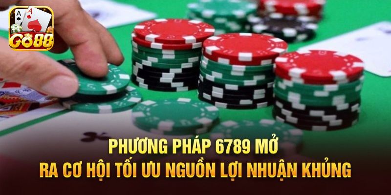 Cách áp dụng phương pháp 6789 trong baccarat đạt kết quả cao