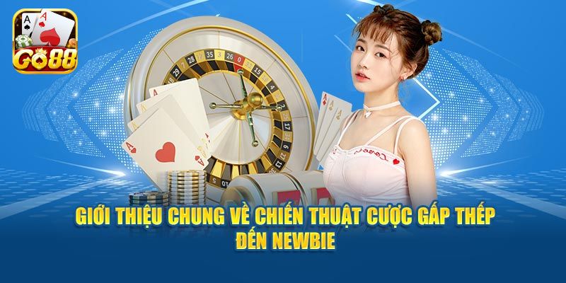 Tìm hiểu chiến lược gấp thếp Poker là gì?